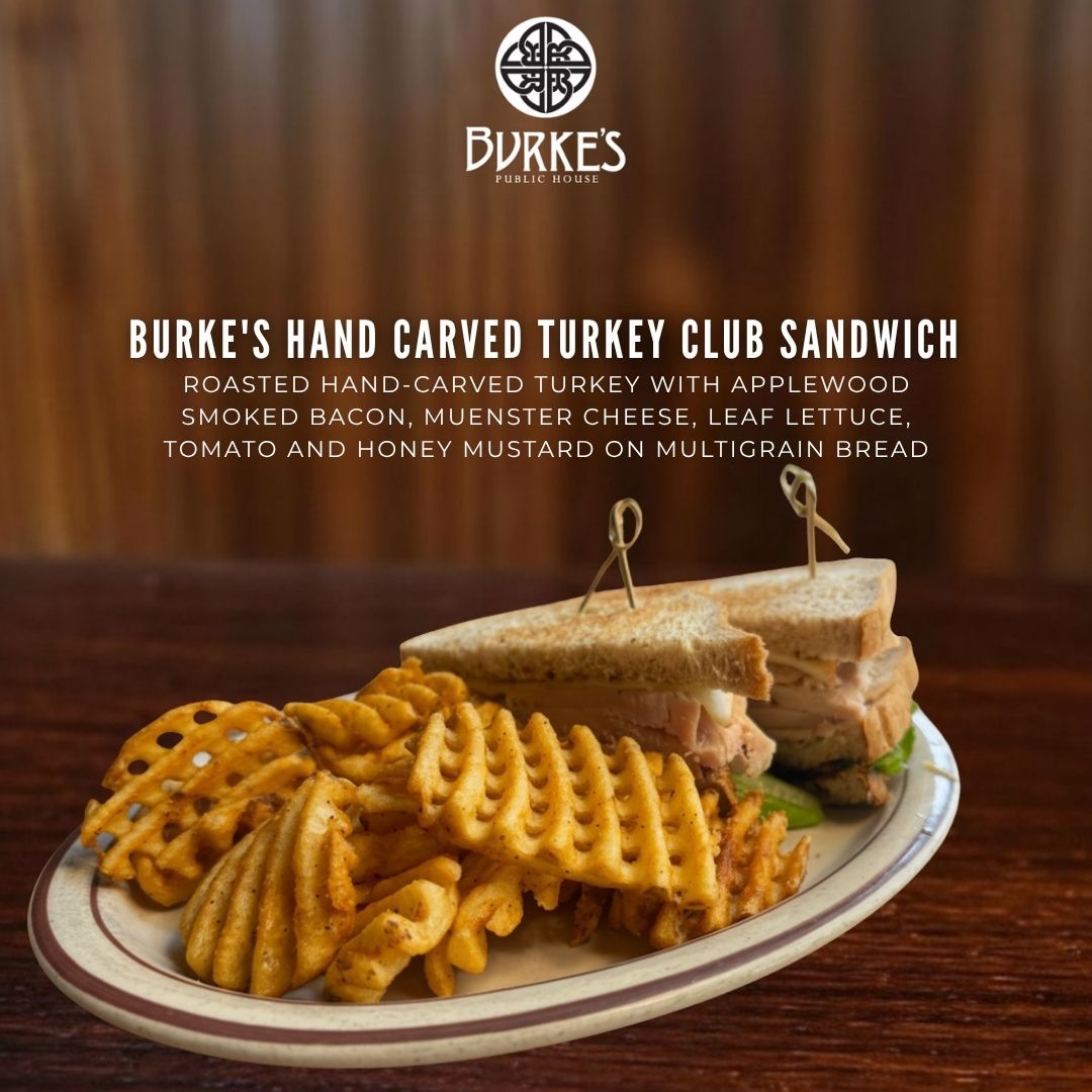Burke's Hand Carved Turkey Club Sandwich with Applewood Smoked Bacon and Muenster Cheese – Burke's Public House Edgewater Chicago Burke's hand carved turkey club sandwich with applewood smoked bacon, muenster cheese, leaf lettuce, tomato and honey mustard on multigrain bread at Burke's Public House in Edgewater Chicago