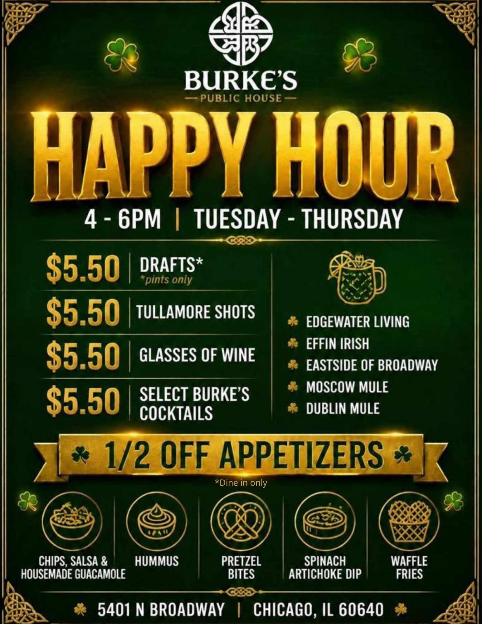 Happy Hour specials flyer at Burke's Public House, an Edgewater Chicago sports bar and neighborhood pub. Tuesday–Thursday 4–6pm at 5401 N. Broadway. $5.50 draft beer, Tullamore whiskey shots, wine, and cocktails. Half off appetizers including guacamole, hummus, and waffle fries.